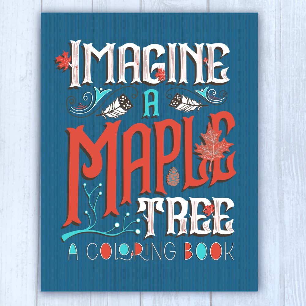 Imagine A Maple Tree - Coloring Book