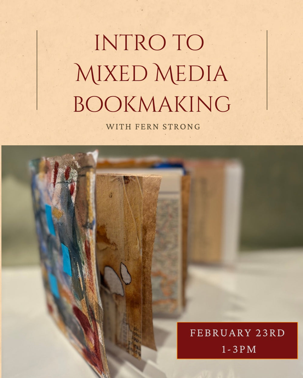 Introduction to Mixed Media Bookmaking with Fern Strong