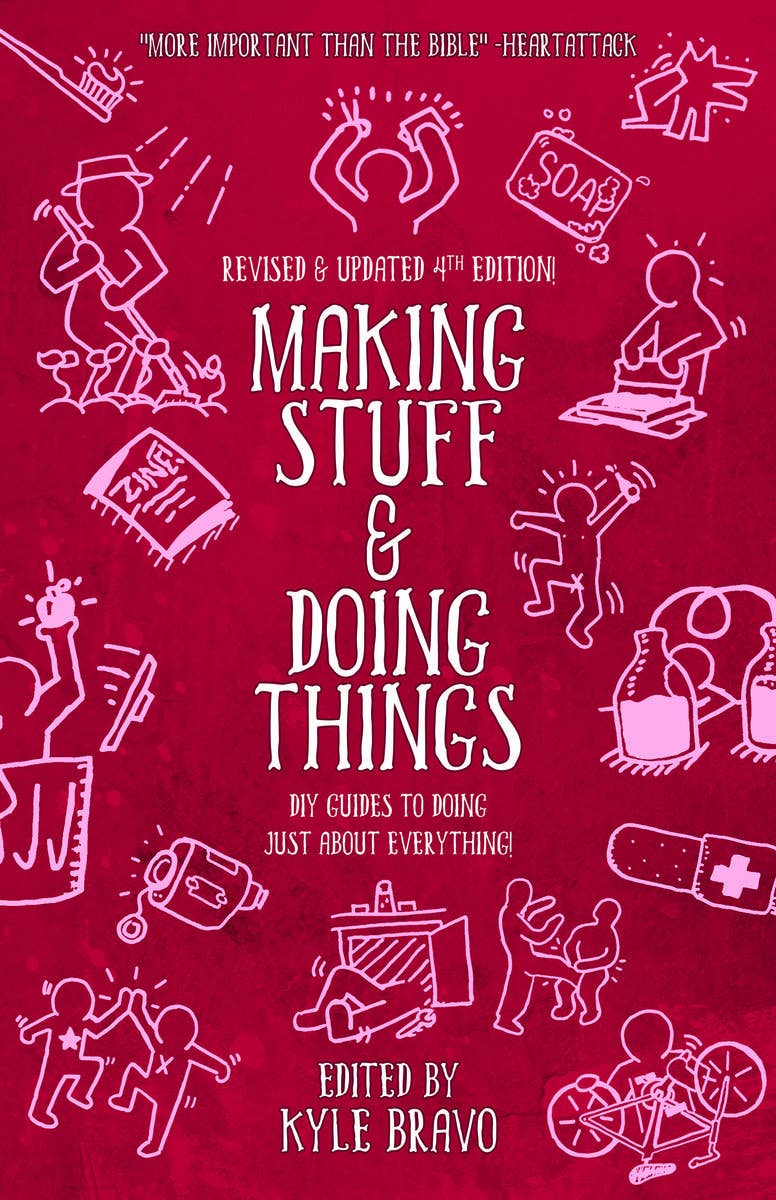 Making Stuff & Doing Things: DIY Guides to Everything