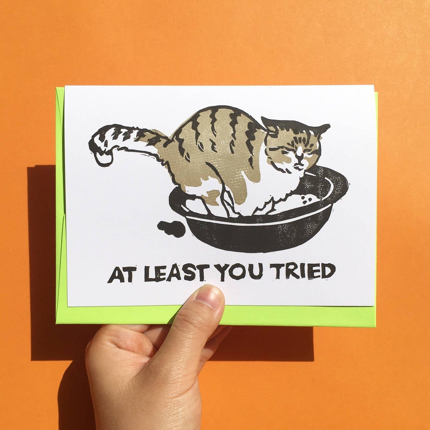Hand-printed Card - At least you tried