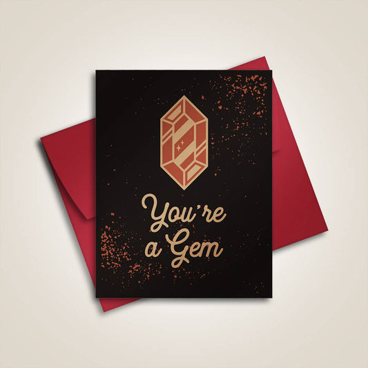 You're a Gem! - Greeting Card