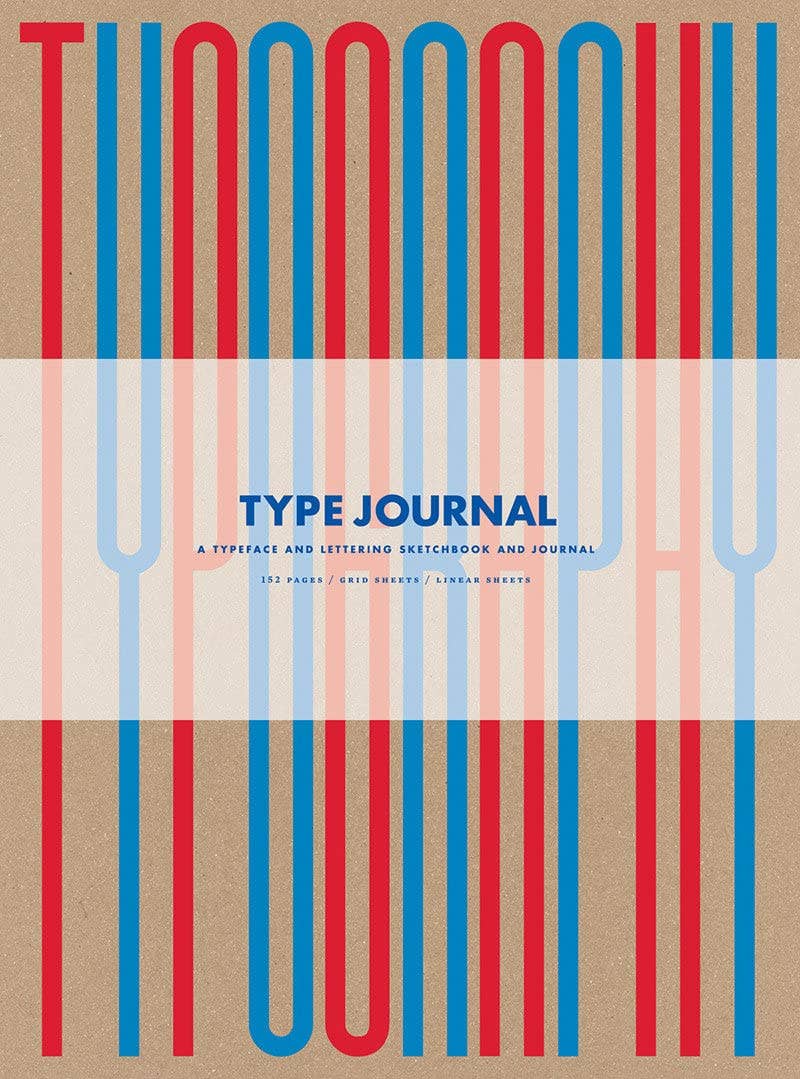 Type Journal: A Typeface and Lettering Sketchbook & Journal