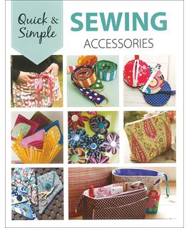 Quick & Simple Sewing Accessories Book