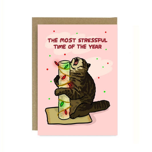 Greeting Card - The Most Stressful Time of The Year