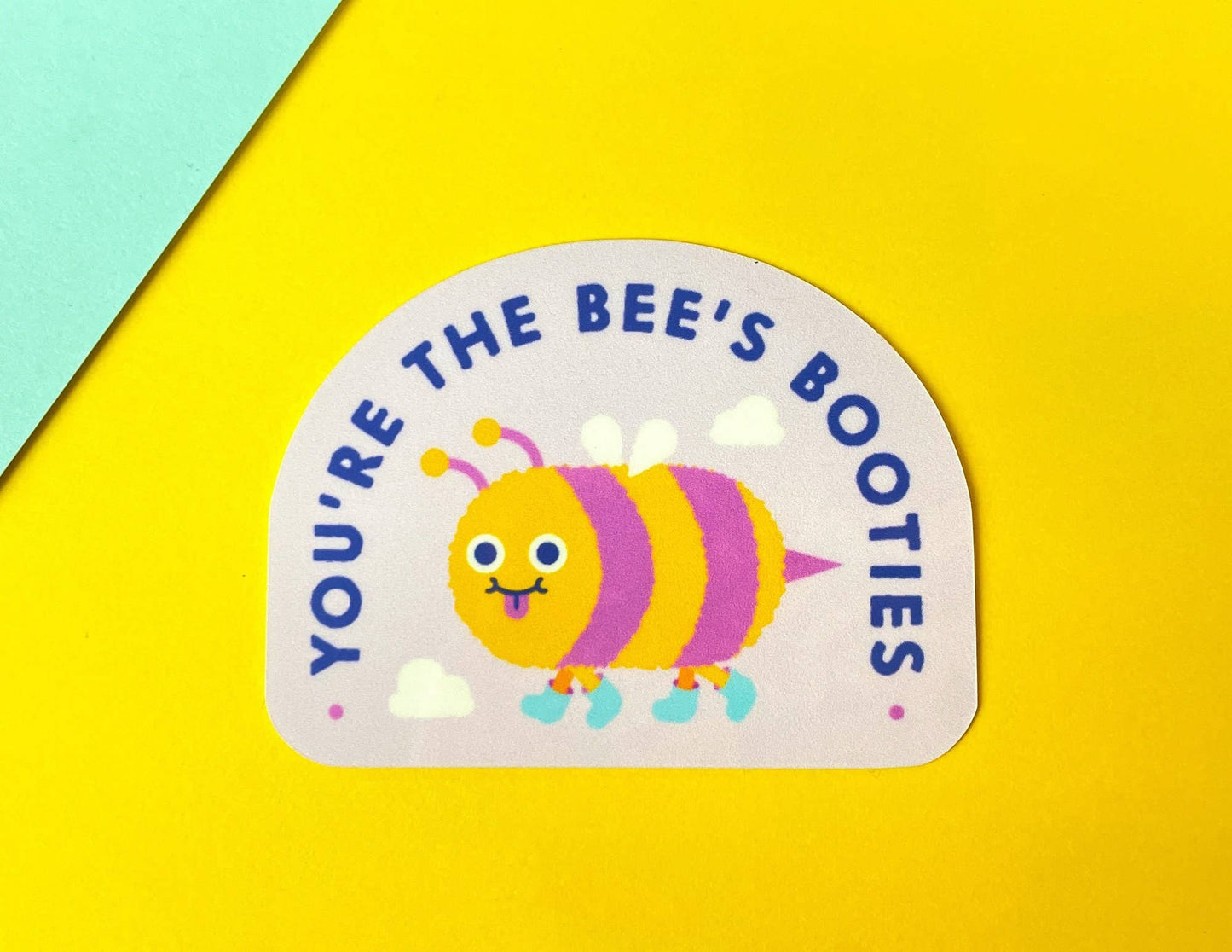 You're The Bee's Booties Glossy Vinyl Sticker | The Bees Kne