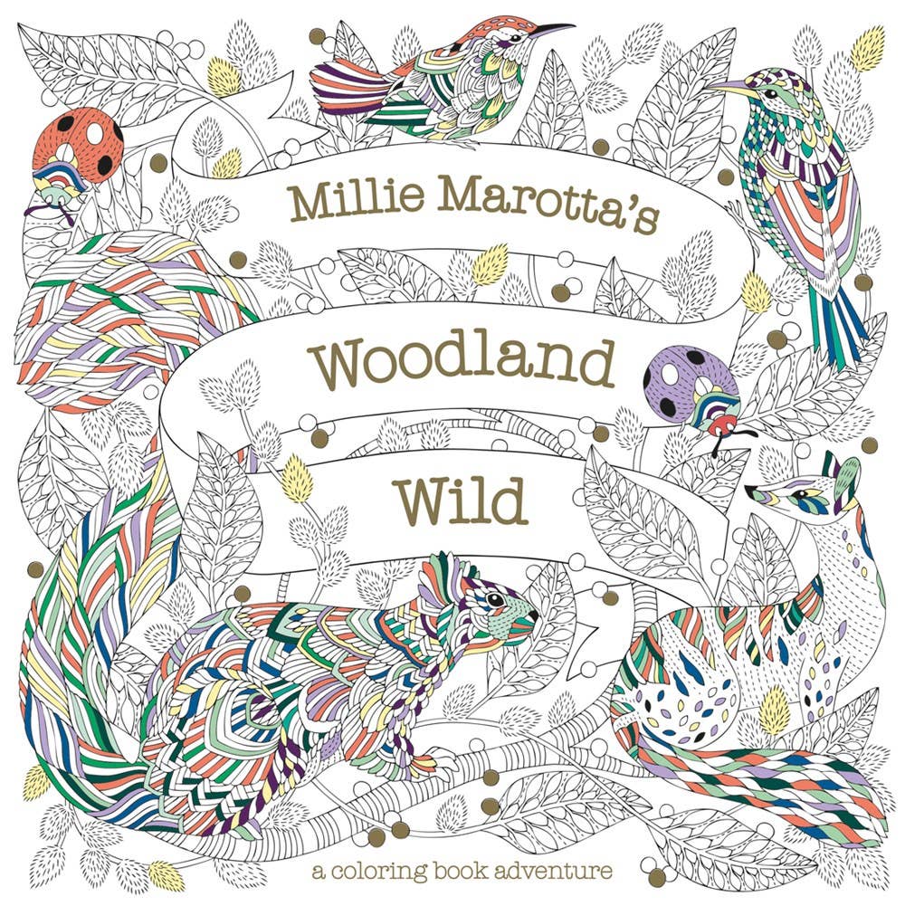 Microcosm Publishing & Distribution - Millie Marotta's Woodland Wild: A Coloring Book Adventure