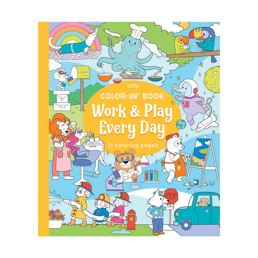 OOLY - Color-In' Book: Work & Play Every Day