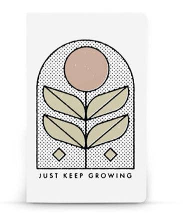 Just Keep Growing